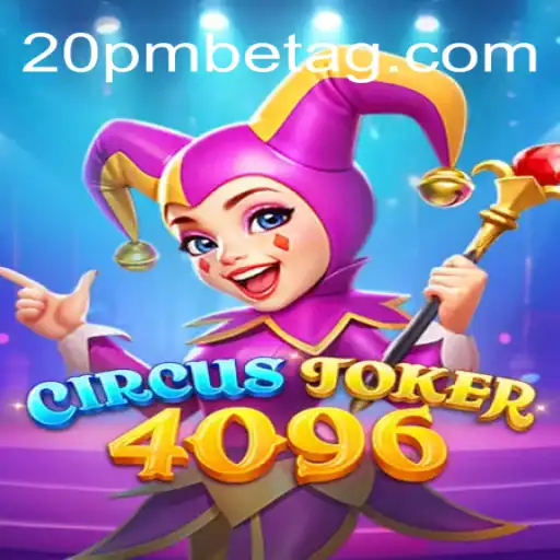 Exploring the Exciting World of CircusJoker4096: A Premier Gaming Experience